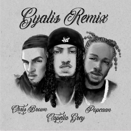 GYALIS (Remix) (feat. Chris Brown & Popcaan)